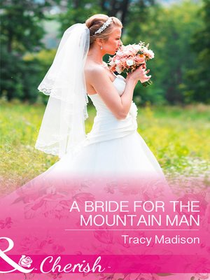 cover image of A Bride For the Mountain Man